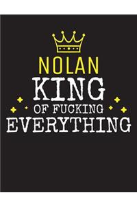 NOLAN - King Of Fucking Everything