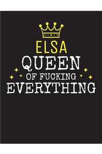 ELSA - Queen Of Fucking Everything: Blank Quote Composition Notebook College Ruled Name Personalized for Women. Writing Accessories and gift for mom, wife, girlfriend, daugther, sister