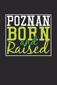 Poznan Born And Raised