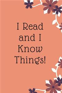 I Read and I Know Things!