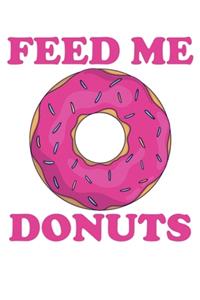 Feed Me Donuts