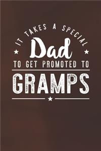 It Takes A Special Dad To Get Promoted To Gramps