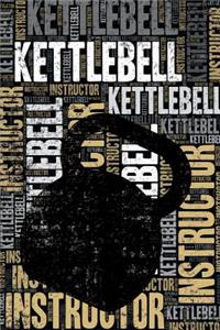 Kettlebell Instructor Journal