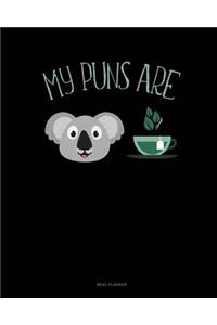 My Puns Are Koala-Tea