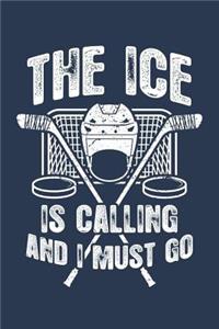 The Ice Is Calling