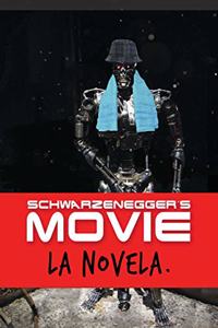 Schwarzenegger´s Movie