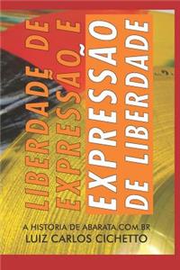 Liberdade de Expressão e Expressão de Liberdade