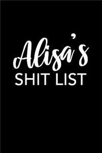 Alisa's Shit List