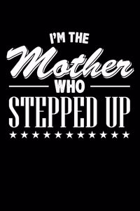 I'm the Mother who Stepped Up
