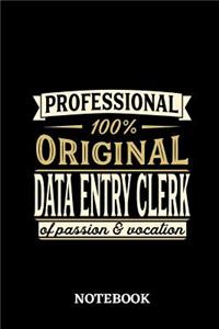 Professional Original Data Entry Clerk Notebook of Passion and Vocation