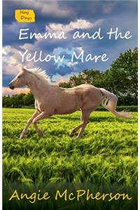 Emma and the Yellow Mare