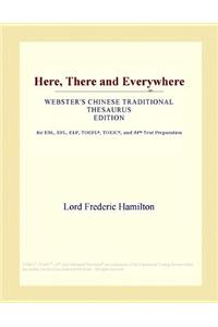 Here, There and Everywhere (Webster's Chinese Traditional Thesaurus Edition)