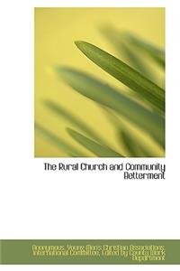 The Rural Church and Community Betterment