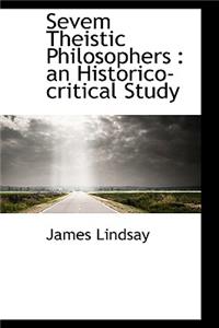 Sevem Theistic Philosophers