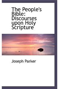 The People's Bible: Discourses Upon Holy Scripture