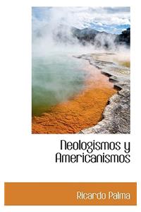 Neologismos y Americanismos