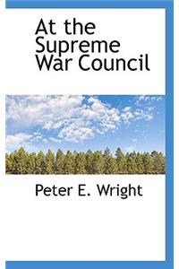 At the Supreme War Council