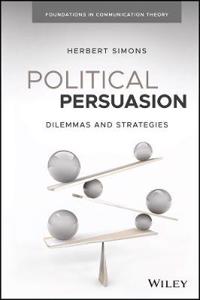 Dilemma-Centered Political Communication