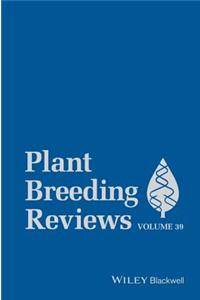 Plant Breeding Reviews, Volume 39