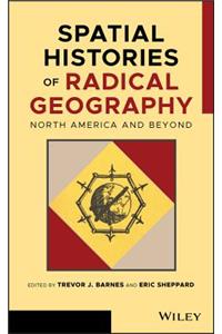 Spatial Histories of Radical Geography