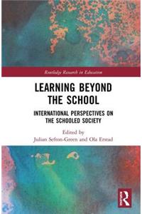 Learning Beyond the School