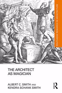 Architect as Magician