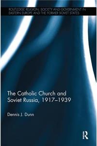 Catholic Church and Soviet Russia, 1917-39