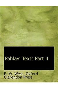 Pahlavi Texts Part II