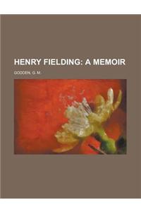 Henry Fielding; A Memoir