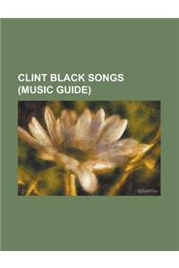 Clint Black Songs
