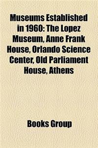 Museums Established in 1960