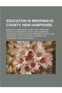 Education in Merrimack County, New Hampshire