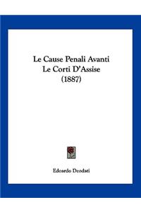 Le Cause Penali Avanti Le Corti D'Assise (1887)