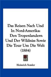 Reisen Nach Und In Nord-Amerika