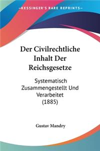 Civilrechtliche Inhalt Der Reichsgesetze