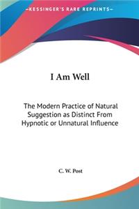 I Am Well