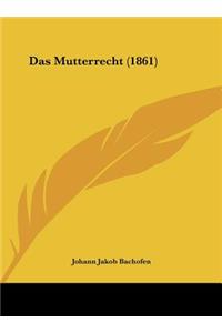 Das Mutterrecht (1861)