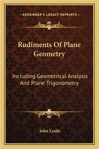 Rudiments of Plane Geometry