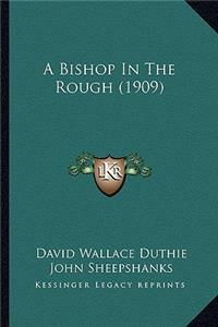 Bishop in the Rough (1909)