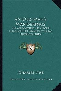 Old Man's Wanderings