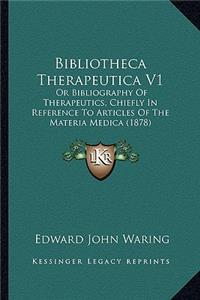 Bibliotheca Therapeutica V1