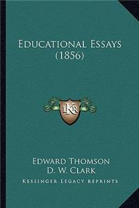 Educational Essays (1856)