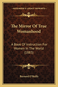 Mirror of True Womanhood