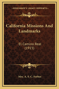 California Missions And Landmarks