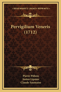 Pervigilium Veneris (1712)