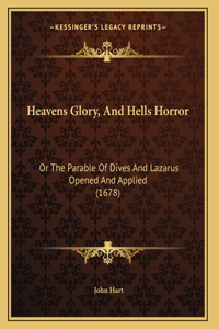 Heavens Glory, And Hells Horror