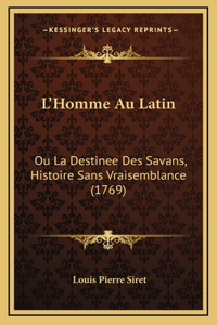 L'Homme Au Latin
