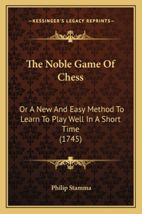Noble Game Of Chess