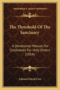 Threshold Of The Sanctuary