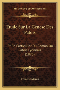 Etude Sur La Genese Des Patois